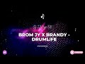 Brom Jy 2 0 X Brandy Drumlife Dj FJ Hype Edit TikTokRemix