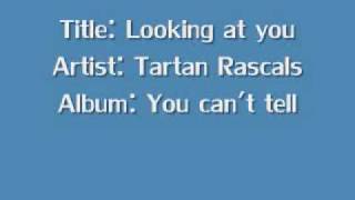 Tartan Rascals - Looking at You