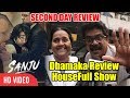 SANJU Movie DHAMAKA Review | Second Day HOUSEFULL Show | Ranbir Kapoor, Sanjay Dutt