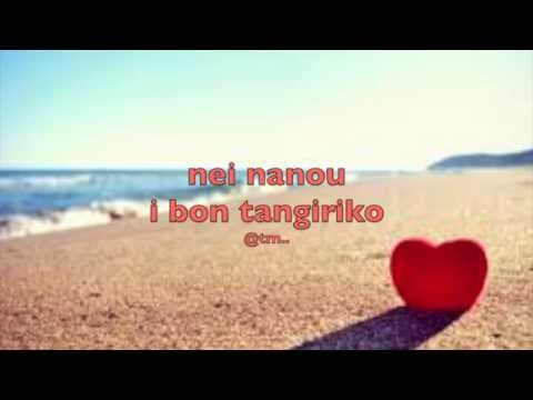 nei nanou i bon tangiriko_Emerlyn+Teidy Boy_Dj Williams Produxn - Kiribati@tm..