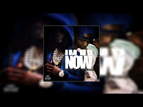 Soulja Boy - Im Up Now ft. Chief Keef