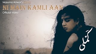 "Ni Main Kamli Aan" | Masuma Anwar | Sufi Song | Bulleh Shah