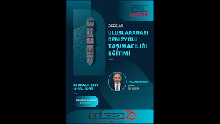 Denizyolu Taşımacığı Eğitimi - 02 Aralık 2021
