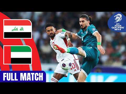 Iraq vs United Arab Emirates | Full Match | AFC Asian Qualifiers™ - Road to 26 (Playoffs)