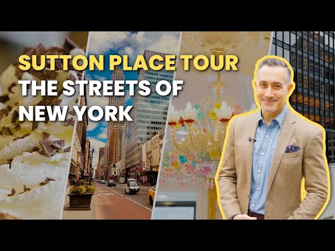 Sutton Place Neighborhood Tour | The Streets of New York with Randy Baruh
