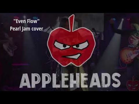 AppleHeads - Even Flow
