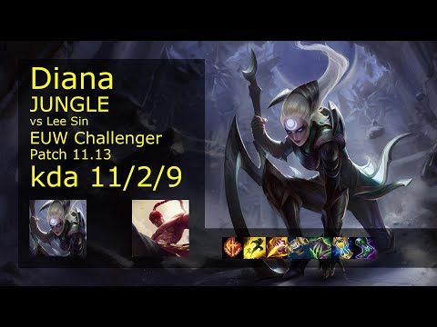 Diana vs Lee Sin Jungle - EUW Challenger 11/2/9 Patch 11.13 Gameplay