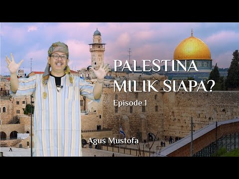 Jejak Langkah eps. 1 - PALESTINA MILIK SIAPA?