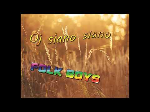 FOLK BOYS - Oj siano siano 2022 Nowość
