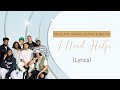 Maverick City Music Connor Price Taylor Hill Feat Nick Day I Need Help Lyrics
