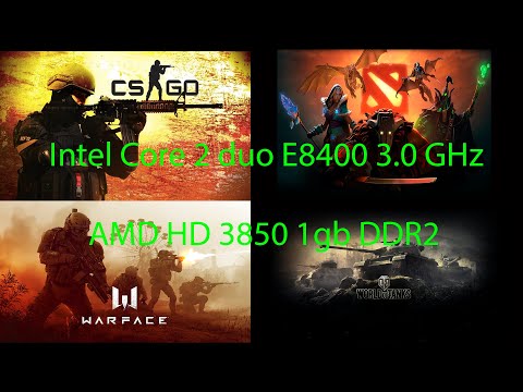 Intel Core 2 Duo e8400 3.0 Ghz + AMD radeon hd 3850 1gb DDR2 Warface/CS GO/DOTA 2/WOT