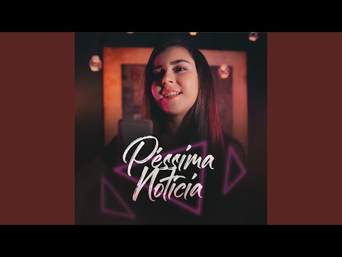 Péssima Notícia - Anna Souza