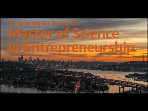 Introducing the new Master of Science in Entrepreneurship at the University of Washington