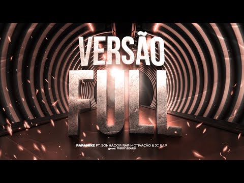 PapaMike - Versão Full - Feat. JC Rap & Sonhador (Prod. TuboyBeats)