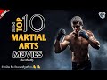 Top 10 Martial Arts Movies in Hindi | Part-4 | 2021 | Watch Top 10