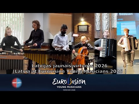 Latvijas jaunais virtuozs 2026 Who will compete? | Eurovision Young Musicians 2026 Latvia |
