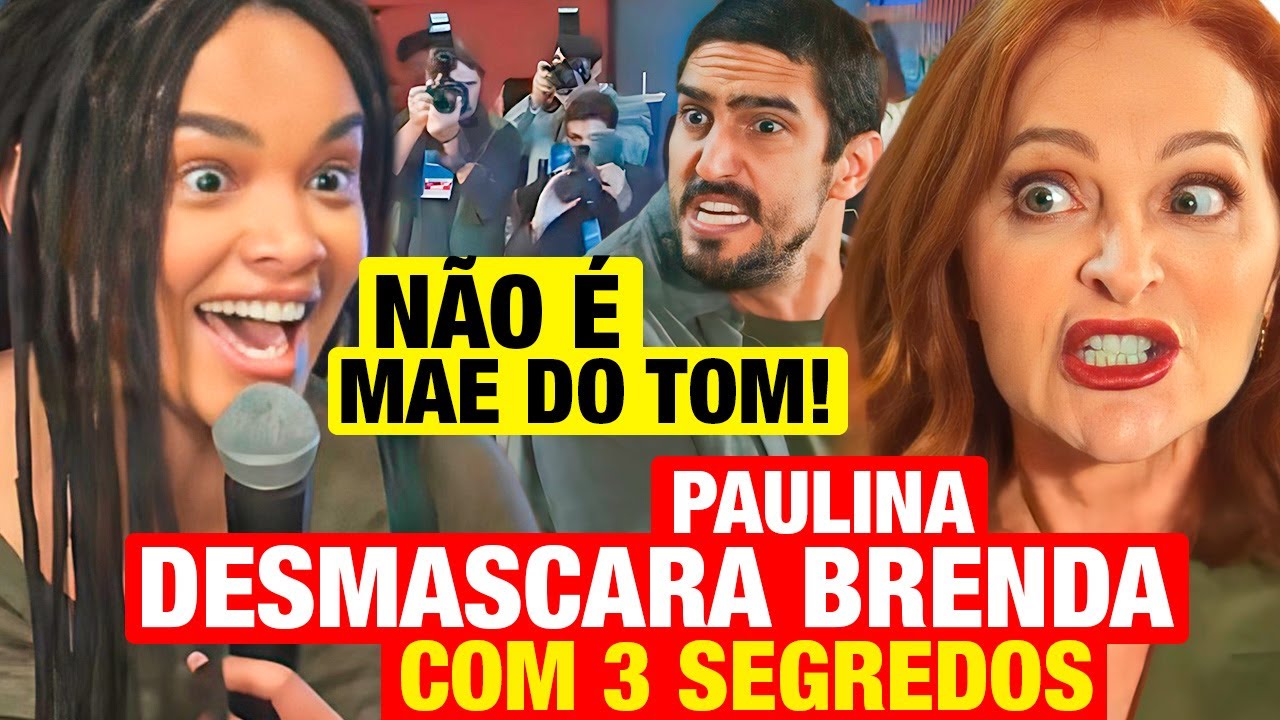 FAMÍLIA É TUDO - Paulina DESCOBRE QUE TOM NÃO É FILHO DA BRENDA  e desmascara a vilã! Resumo hoje