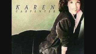 My body keeps chaning my mind Karen Carpenter