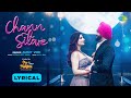 Oye Makhna Chann Sitare Ammy Virk Tania Simerjit Singh Lyrical Latest Punjabi Song 2022