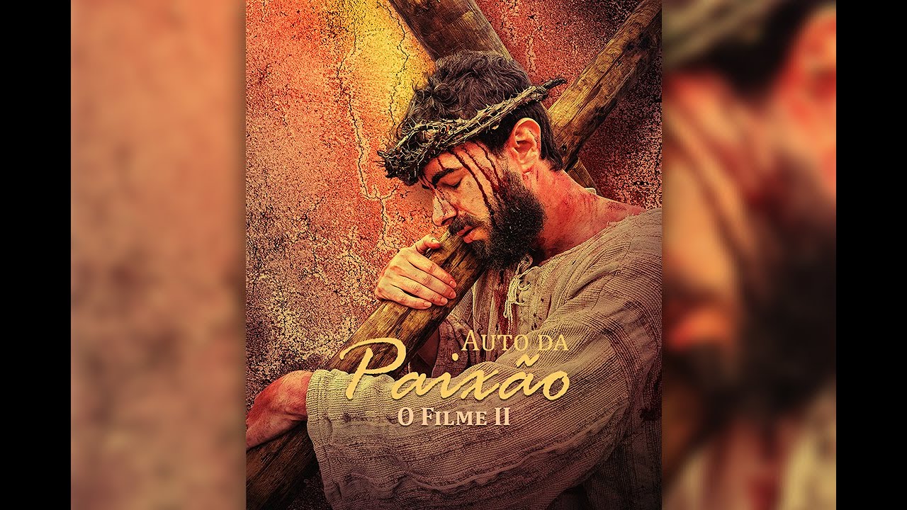 AUTO DA PAIXÃO II - O FILME