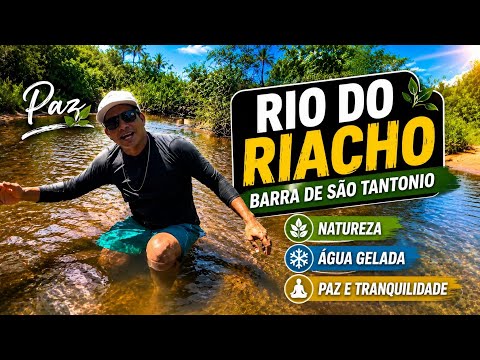 CONHEÇA O RIO DO RIACHO B SANTO ANTÔNIO AL