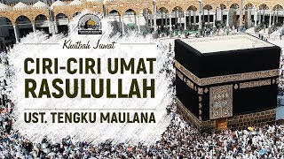 Download lagu Ciri-Ciri Umat Rasulullah - Ustadz Drs. KH. Tengku Maulana, S.M (Khutbah Jumat) mp3