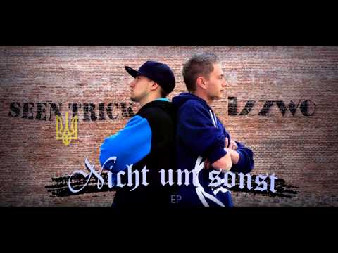 Izzwo & Seen Trick - Die Armee (Aus der "Nicht umsonst" EP)(VÖ: 13.10.13)