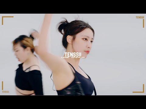 Clockwork - Stefflon Don & Spice / TENSSII Choreography / 텐시 안무가