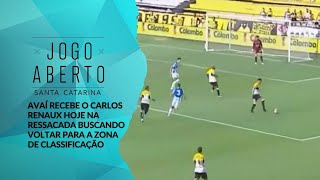 Avaí recebe o Carlos Renaux hoje na ressacada em busca da zona de classificação - Jogo Aberto SC