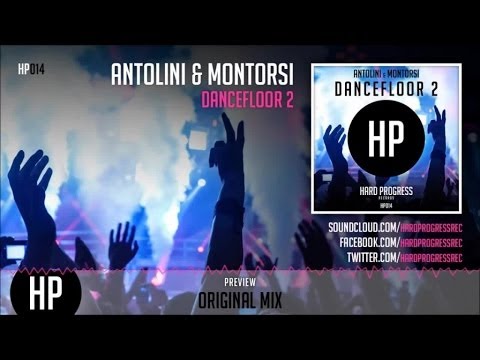 Antolini, Montorsi - Dancefloor 2 - Official Preview (HP014)
