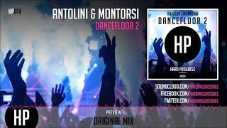 Antolini, Montorsi - Dancefloor 2 - Official Preview (HP014)