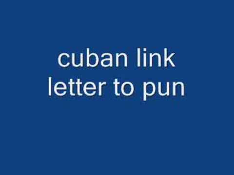 cuban link letter to pun