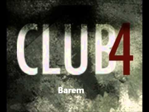 Barem - Club4 Barcelona (Club4 Radio)