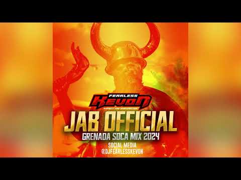 Dj Fearless Kevon - Jab Official (Grenada Soca Mix) 2024