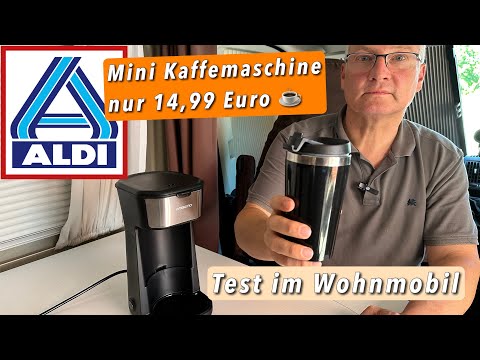 Aldi Mini Kaffeemaschine für 14,99 Euro - Einsatz & Test im Wohnmobil