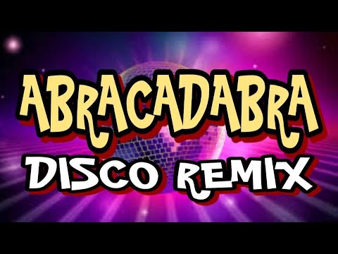 ABRACADABRA [ DISCO REMIX 2024 ] [ DJ REX TAMBOK REMIX OFFICIAL ] [ KMC DJSS ]