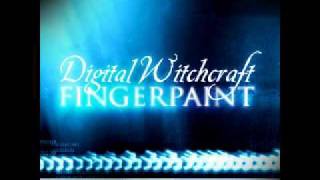 Digital Witchcraft - Fingerpaint (Amanael & Cosmic Dragon Remix)