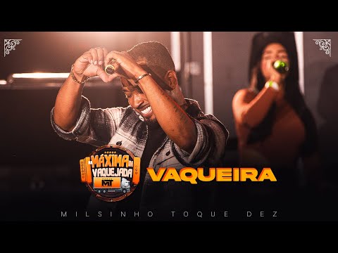 Toque dez  -  Vaqueira ( Na máxima In Vaquejada)