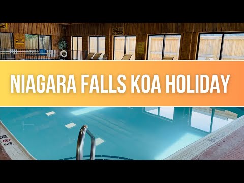 Niagara Falls KOA Holiday Camping Overview | Ontario,Canada