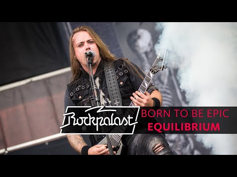 Born To Be Epic  | Equilibrium live | Rockpalast 2019