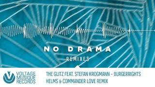 The Glitz - Burgerrights (Helms & Commander Love Remix) // No Drama Remixes Part 1