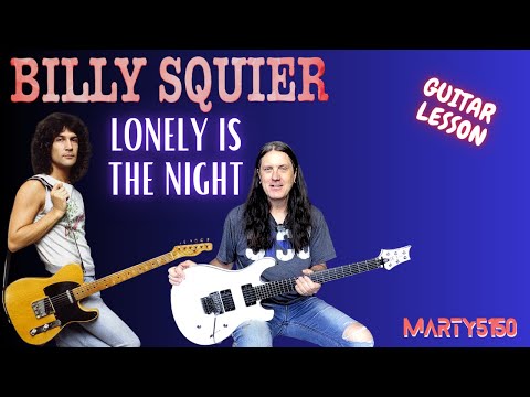 How To Play Lonely Is The Night By Billy Squier - Guitar Lesson