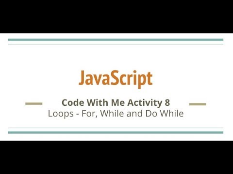 Javascript Code Challenge 8 For While And Do While Loops