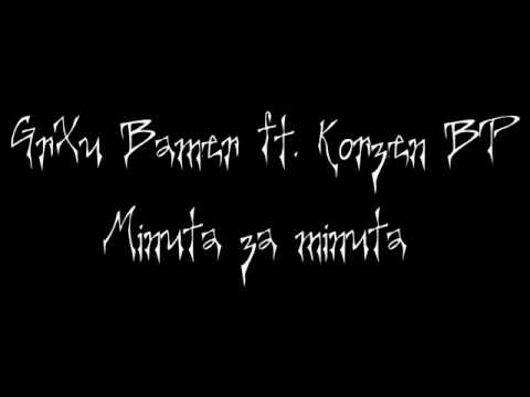 GrXu&Bamer ft. Korzeń BP- Minuta za minutą