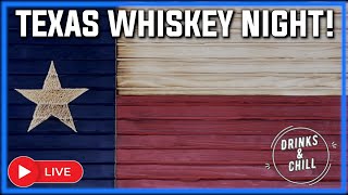 Texas Whiskey Night - Celebrating Texas Independence Day | LIVESTREAM!