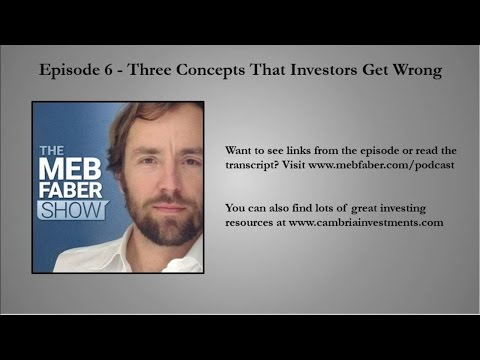 Three Concepts That Investors Get Wrong