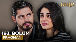 Gelin 193. Bölüm - Büyük Sır Perdesi Aralanıyor! Orhun Şoke Olacak Mı?