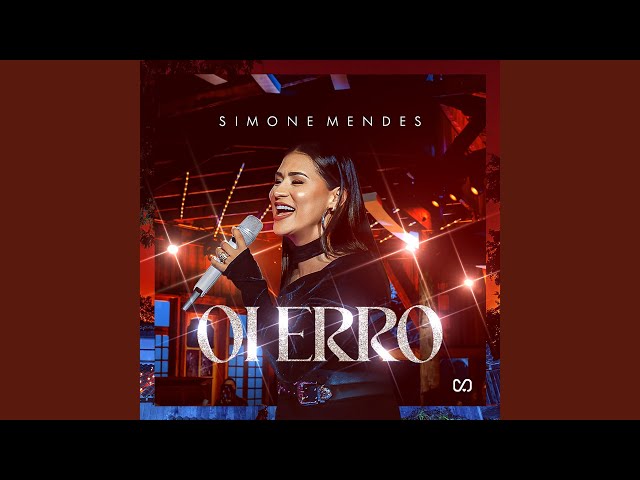 Download Oi Erro (Ao Vivo) Simone Mendes