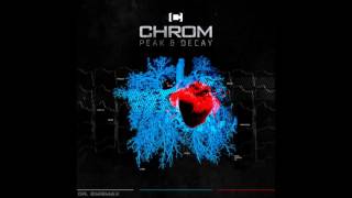 Chrom - I Don't Believe