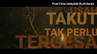 Download lagu Puisi Cinta Jalaluddin Rumi | Story WA | Usah takut tak perlu tergesah mp3 Download lagu Puisi Cinta Jalaluddin Rumi | Story WA | Usah takut tak perlu tergesah mp3